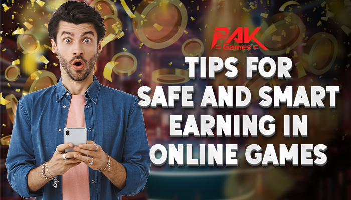 Tips for Safe and Smart Earning in Online Games
