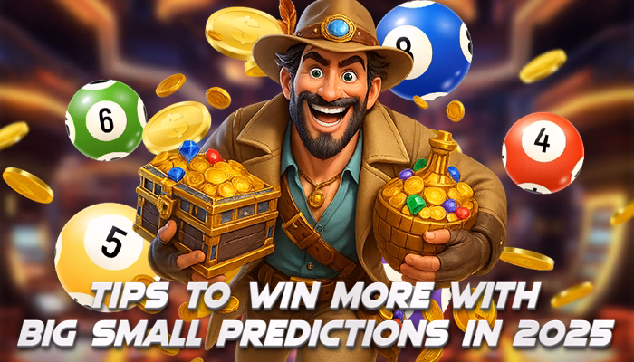 Tips to Win More with Big Small Predictions